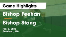 Bishop Feehan  vs Bishop Stang  Game Highlights - Jan. 3, 2020