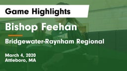 Bishop Feehan  vs Bridgewater-Raynham Regional  Game Highlights - March 4, 2020