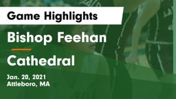 Bishop Feehan  vs Cathedral  Game Highlights - Jan. 20, 2021