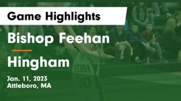 Bishop Feehan  vs Hingham  Game Highlights - Jan. 11, 2023