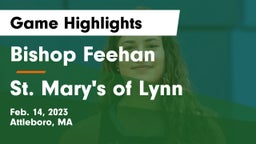 Bishop Feehan  vs St. Mary's of Lynn Game Highlights - Feb. 14, 2023