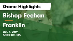 Bishop Feehan  vs Franklin  Game Highlights - Oct. 1, 2019