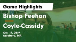 Bishop Feehan  vs Coyle-Cassidy Game Highlights - Oct. 17, 2019