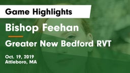 Bishop Feehan  vs Greater New Bedford RVT Game Highlights - Oct. 19, 2019