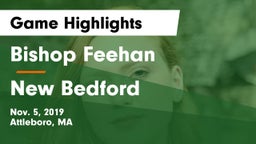 Bishop Feehan  vs New Bedford  Game Highlights - Nov. 5, 2019