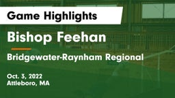 Bishop Feehan  vs Bridgewater-Raynham Regional  Game Highlights - Oct. 3, 2022