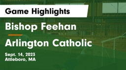 Bishop Feehan  vs Arlington Catholic  Game Highlights - Sept. 14, 2023