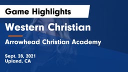 Western Christian  vs Arrowhead Christian Academy Game Highlights - Sept. 28, 2021