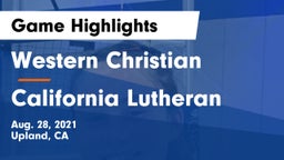 Western Christian  vs California Lutheran  Game Highlights - Aug. 28, 2021