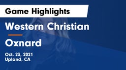 Western Christian  vs Oxnard  Game Highlights - Oct. 23, 2021