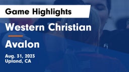 Western Christian  vs Avalon  Game Highlights - Aug. 31, 2023