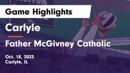 Carlyle  vs Father McGivney Catholic Game Highlights - Oct. 18, 2023