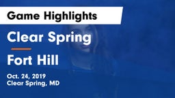 Clear Spring  vs Fort Hill  Game Highlights - Oct. 24, 2019