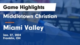 Middletown Christian  vs Miami Valley  Game Highlights - Jan. 27, 2024