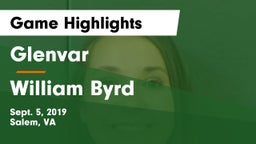 Glenvar  vs William Byrd  Game Highlights - Sept. 5, 2019