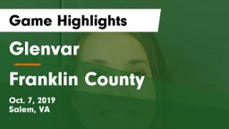 Glenvar  vs Franklin County  Game Highlights - Oct. 7, 2019