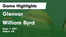 Glenvar  vs William Byrd  Game Highlights - Sept. 7, 2021