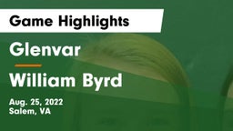 Glenvar  vs William Byrd  Game Highlights - Aug. 25, 2022