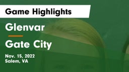 Glenvar  vs Gate City  Game Highlights - Nov. 15, 2022