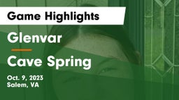 Glenvar  vs Cave Spring  Game Highlights - Oct. 9, 2023