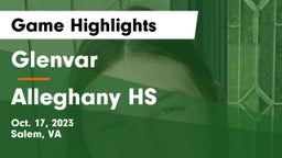 Glenvar  vs Alleghany HS Game Highlights - Oct. 17, 2023