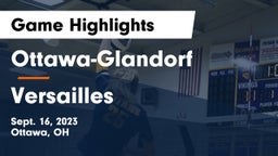 Ottawa-Glandorf  vs Versailles  Game Highlights - Sept. 16, 2023