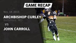 Recap: Archbishop Curley  vs. John Carroll 2015