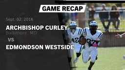 Recap: Archbishop Curley  vs. Edmondson Westside 2016