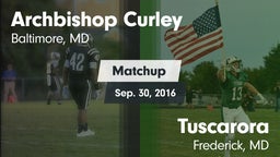 Matchup: Archbishop Curley vs. Tuscarora  2016