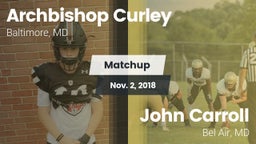 Matchup: Archbishop Curley vs. John Carroll  2018