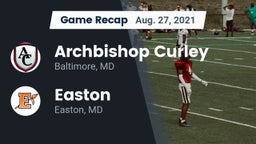 Recap: Archbishop Curley  vs. Easton  2021