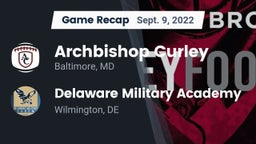 Recap: Archbishop Curley  vs. Delaware Military Academy  2022