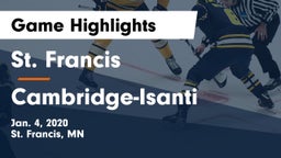 St. Francis  vs Cambridge-Isanti  Game Highlights - Jan. 4, 2020