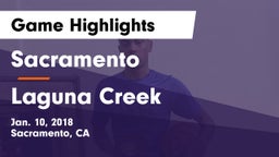 Sacramento  vs Laguna Creek Game Highlights - Jan. 10, 2018