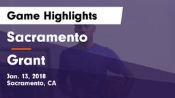 Sacramento  vs Grant Game Highlights - Jan. 13, 2018