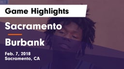 Sacramento  vs Burbank Game Highlights - Feb. 7, 2018