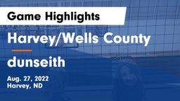 Harvey/Wells County vs dunseith  Game Highlights - Aug. 27, 2022