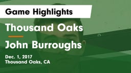 Thousand Oaks  vs John Burroughs  Game Highlights - Dec. 1, 2017