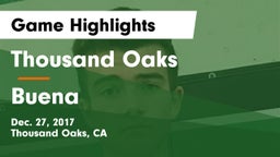 Thousand Oaks  vs Buena  Game Highlights - Dec. 27, 2017