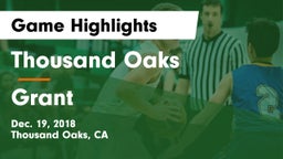 Thousand Oaks  vs Grant  Game Highlights - Dec. 19, 2018