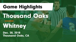 Thousand Oaks  vs Whitney  Game Highlights - Dec. 28, 2018