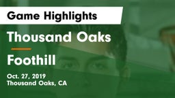 Thousand Oaks  vs Foothill  Game Highlights - Oct. 27, 2019