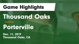 Thousand Oaks  vs Porterville  Game Highlights - Dec. 11, 2019