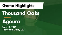 Thousand Oaks  vs Agoura  Game Highlights - Jan. 13, 2023