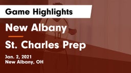 New Albany  vs St. Charles Prep Game Highlights - Jan. 2, 2021