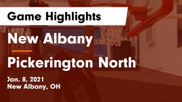 New Albany  vs Pickerington North  Game Highlights - Jan. 8, 2021