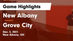 New Albany  vs Grove City  Game Highlights - Dec. 3, 2021