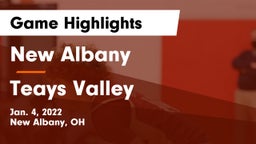 New Albany  vs Teays Valley  Game Highlights - Jan. 4, 2022