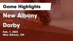 New Albany  vs Darby  Game Highlights - Feb. 7, 2023