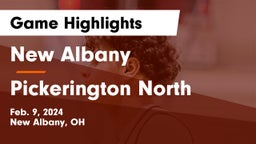 New Albany  vs Pickerington North  Game Highlights - Feb. 9, 2024